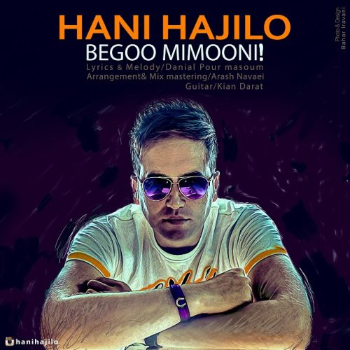 Hani-Hajilo-Begoo-Mimooni